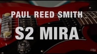 Video thumbnail for PRS S2 Mira  •  Wildwood Guitars Overview by Wildwood Guitars