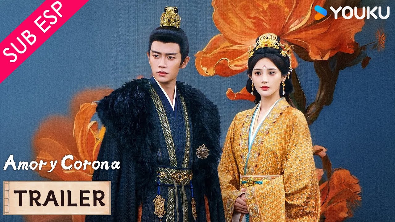 【Trailer Oficial】Amor y Corona | Mientras estés con él, no tendrá un final feliz 🤯 | YOUKU