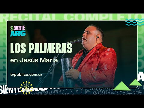 Los Palmeras en Jesús María 2026 - Se Siente Argentina