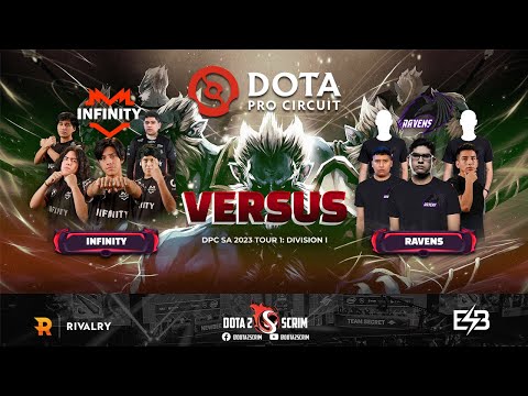Infinity vs Ravens - DPC SA 2023 Tour 1: Division I - Game Highlights - BO3