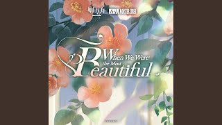 [方舟] When We Were the Most Beautiful 印象曲