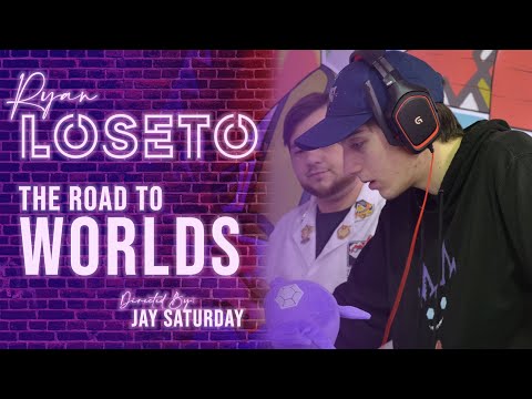 Ryan Loseto:  The Road to Worlds