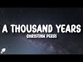 Christina Perri A Thousand Years Lyrics