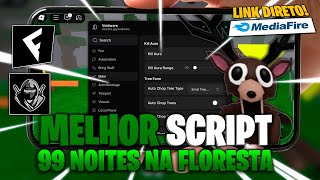 LINK DIRETO!! 😼 SCRIPT 99 Noites na Floresta: (SEM KEY) KILL AURA, AUTO FARM, BRING ITEM Mobile/PC 🔥