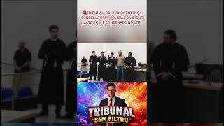 🚨TRIBUNAL DO JÚRI
