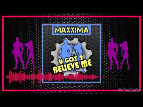 Maxxima feat. Kristina Safrany & MC Fixx It - U Got 2 Believe Me (Newborn 90s Remix) (Dmn Records)