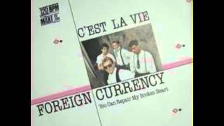 Foreign Currency   C&#39;est La Vie