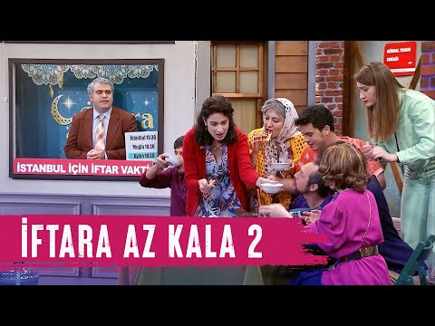 İftara Az Kala 2 (113.Bölüm) - Çok Güzel Hareketler 2