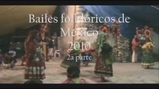 preview picture of video 'Bailes folklóricos de México 2010-2'