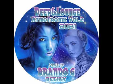 Deep&Lounge Atmotronik Vol. 2 2021