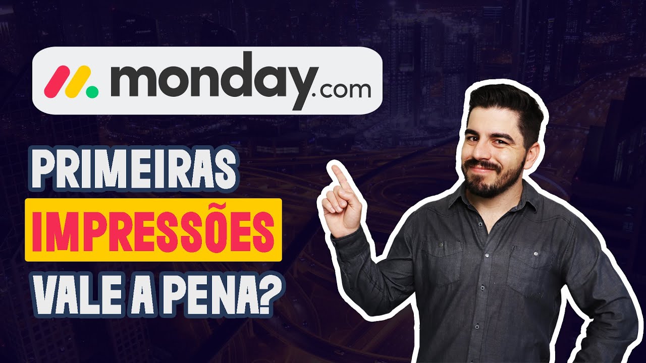 Monday.com vale a pena? - Minhas primeiras impressões e opiniões sobre a ferramenta