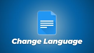 How To Change Language In Google Docs