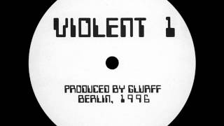 Glurff - VIOLENT 1 A (untitled)