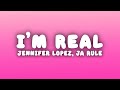 Jennifer Lopez - I'm Real (Remix/Lyrics) ft. Ja Rule