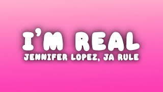Jennifer Lopez - I&#39;m Real (Remix/Lyrics) ft. Ja Rule