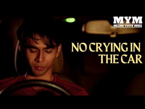 No Crying In The Car (2024) | Drama Short Film | MYM