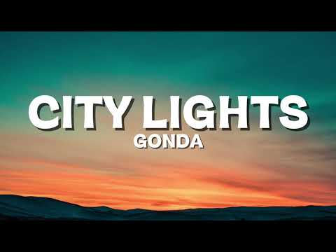 Gonda - "City Lights" (Official Lyrics Video)