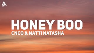 CNCO - Honey Boo (Letra) ft. Natti Natasha