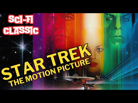 Star Trek The Motion Picture (1979) Sci-Fi Classic Movie Chat, Retrospective & Review