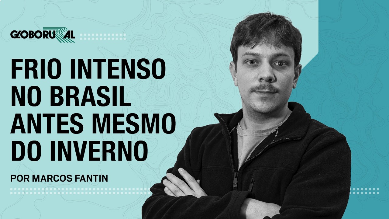 Frio intenso no Brasil antes mesmo do inverno | Globo Rural