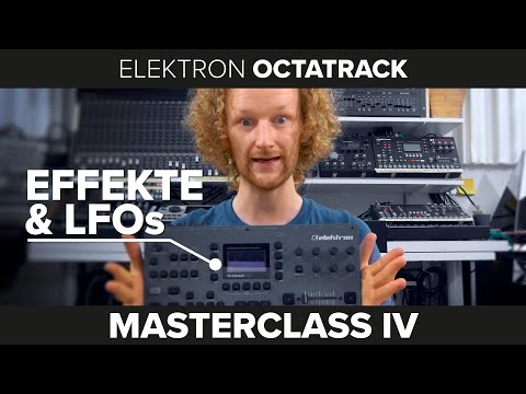 Free Download Octatrack Masterclass Teil 4 Effekte And LFOs TUTORiAL