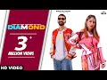DIAMOND Full Video Harpi Gill Ft Maninder Buttar Punjabi Songs 2022
