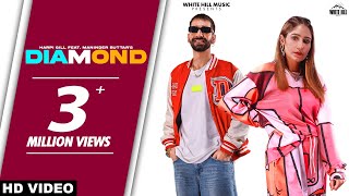 DIAMOND (Full Video) Harpi Gill Ft Maninder Buttar