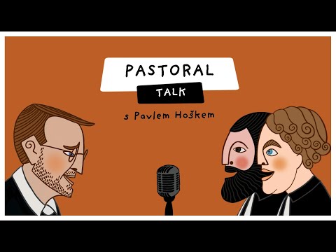 Pastoral Talk s Pavlem Hoškem
