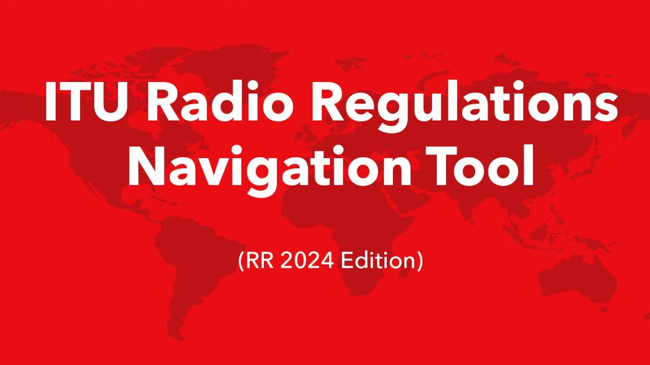 Radio Regulations Navigation Tool 2025