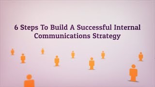 6 Steps To Build A Successful Internal Communication Strategy