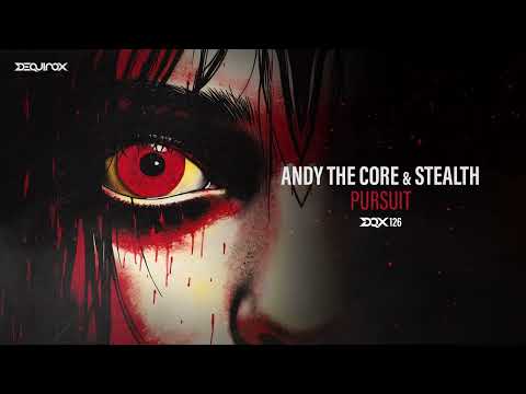 Andy The Core & Stealth - PURSUIT