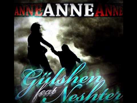 Gülshen feat Neshter - Anne  {Gülshen mixtape 2011}