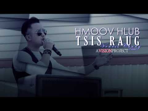 Veness Chang - Hmoov Hlub Tsis Raug (Cover)