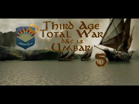 [5] Haven of Umbar: Total War Third Age Divide and Conquer 1.2