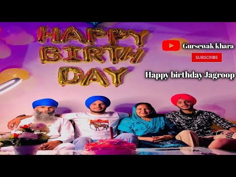 Happy birthday jagroop bro video Like 👍krdo