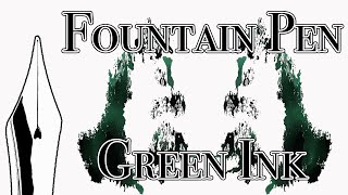 Van Dieman's Styx Valley Forest Green Fountain Pen Ink Review #fountainpenink #fountainpens