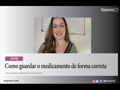 Farmacêutica e toxicologista Paula Carpes comenta como guardar os medicamentos
