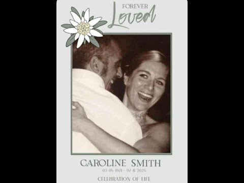 Celebrating the life of Caroline Smith