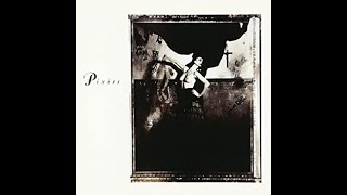 Pixies - Something Against You (Surfer Rosa full album playlist)