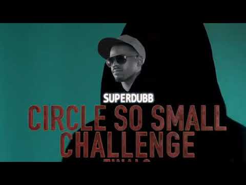 SuperDubb #CircleSoSmallChallenge Finals - FrontStreet Banga