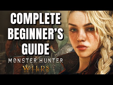 The Complete Beginner's Guide To Monster Hunter Wilds - Tips And Tricks Tutorial