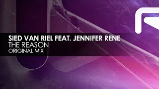 Sied van Riel featuring Jennifer Rene - The Reason