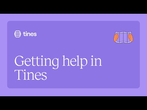 Getting help in Tines