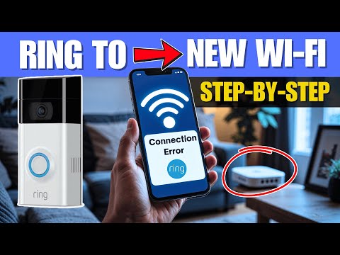 How to Connect Ring Doorbell to New WiFi - EASY STEP-by-STEP