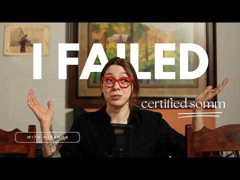 I Failed the Certified Sommelier Exam | Here's What Happened