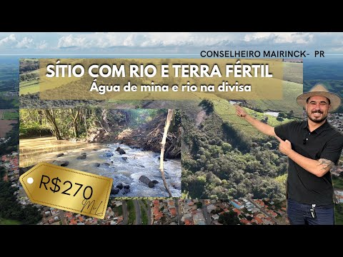 CHÁCARA DE 2,1 ALQUEIRES POR R$270 MIL! RICA EM ÁGUA | CONSELHEIRO MAIRINCK-PR