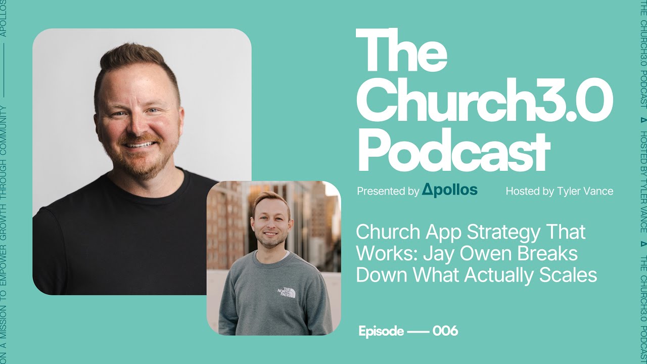 Jay Owen on church app strategy with Apollos