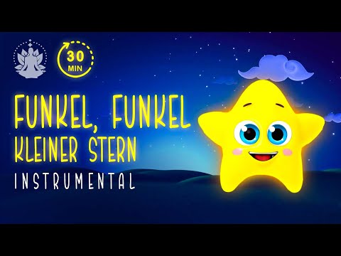 Schlafmusik für Kinder Funkel Funkel Kleiner Stern (30 Minuten) Instrumental