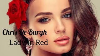 Chris De Burgh  Lady in Red (1986) legendado