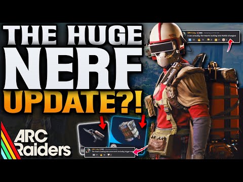 ARC Raiders Huge Nerf Update! Big Balance Changes!